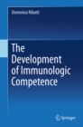 The Development of Immunologic Competence - eBook