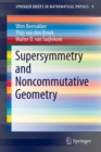 Supersymmetry and Noncommutative Geometry - Book