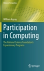 Participation in Computing : The National Science Foundation's Expansionary Programs - Book