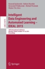Intelligent Data Engineering and Automated Learning – IDEAL 2015 : 16th International Conference, Wroclaw, Poland, October 14-16, 2015, Proceedings - Book
