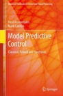Model Predictive Control : Classical, Robust and Stochastic - Book