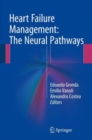 Heart Failure Management: The Neural Pathways - Book