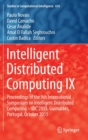 Intelligent Distributed Computing IX : Proceedings of the 9th International Symposium on Intelligent Distributed Computing - IDC'2015, Guimaraes, Portugal, October 2015 - Book