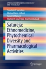 Satureja: Ethnomedicine, Phytochemical Diversity and Pharmacological Activities - Book