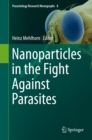 Nanoparticles in the Fight Against Parasites - eBook