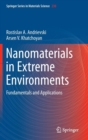 Nanomaterials in Extreme Environments : Fundamentals and Applications - Book
