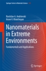Nanomaterials in Extreme Environments : Fundamentals and Applications - eBook