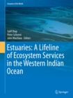 Estuaries: A Lifeline of Ecosystem Services in the Western Indian Ocean - eBook