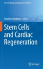 Stem Cells and Cardiac Regeneration - Book