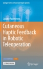 Cutaneous Haptic Feedback in Robotic Teleoperation - Book