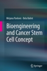 Bioengineering and Cancer Stem Cell Concept - Book