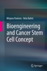 Bioengineering and Cancer Stem Cell Concept - eBook