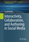 Interactivity, Collaboration, and Authoring in Social Media - eBook