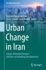 Urban Change in Iran : Stories of Rooted Histories and Ever-accelerating Developments - eBook