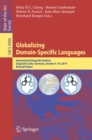 Globalizing Domain-Specific Languages : International Dagstuhl Seminar, Dagstuhl Castle, Germany, October 5-10, 2014, Revised Papers - eBook