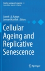 Cellular Ageing and Replicative Senescence - Book