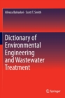 Dictionary of Environmental Engineering and Wastewater Treatment - Book