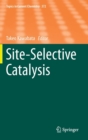 Site-Selective Catalysis - Book