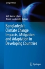 Bangladesh I: Climate Change Impacts, Mitigation and Adaptation in Developing Countries - Book