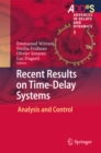 Recent Results on Time-Delay Systems : Analysis and Control - eBook