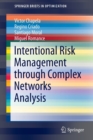 Intentional Risk Management through Complex Networks Analysis - Book