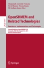 OpenSHMEM and Related Technologies. Experiences, Implementations, and Technologies : Second Workshop, OpenSHMEM 2015, Annapolis, MD, USA, August 4-6, 2015. Revised Selected Papers - eBook