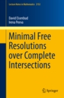 Minimal Free Resolutions over Complete Intersections - eBook