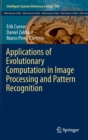 Applications of Evolutionary Computation in Image Processing and Pattern Recognition - Book