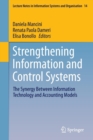 Strengthening Information and Control Systems : The Synergy Between Information Technology and Accounting Models - Book