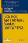Fuzzy Logic Type 1 and Type 2 Based on LabVIEW (TM) FPGA - Book