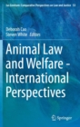 Animal Law and Welfare - International Perspectives - Book