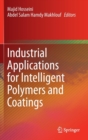 Industrial Applications for Intelligent Polymers and Coatings - Book