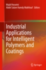 Industrial Applications for Intelligent Polymers and Coatings - eBook