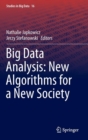 Big Data Analysis: New Algorithms for a New Society - Book