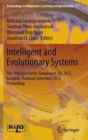 Intelligent and Evolutionary Systems : The 19th Asia Pacific Symposium, Ies 2015, Bangkok, Thailand, November 2015, Proceedings - Book