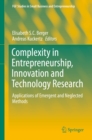 Complexity in Entrepreneurship, Innovation and Technology Research : Applications of Emergent and Neglected Methods - eBook