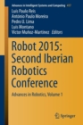 Robot 2015: Second Iberian Robotics Conference : Advances in Robotics, Volume 1 - Book