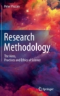 Research Methodology : The Aims, Practices and Ethics of Science - Book