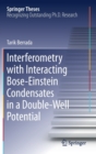 Interferometry with Interacting Bose-Einstein Condensates in a Double-Well Potential - Book