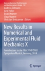 New Results in Numerical and Experimental Fluid Mechanics X : Contributions to the 19th STAB/DGLR Symposium Munich, Germany, 2014 - Book