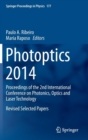 Photoptics 2014 : Proceedings of the 2nd International Conference on Photonics, Optics and Laser Technology Revised Selected Papers - Book