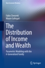 The Distribution of Income and Wealth : Parametric Modeling with the [kappa]-Generalized Family - eBook