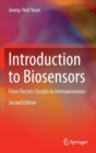 Introduction to Biosensors : From Electric Circuits to Immunosensors - Book