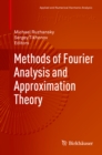 Methods of Fourier Analysis and Approximation Theory - eBook