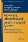 Knowledge, Information and Creativity Support Systems : Selected Papers from KICSS'2014 - 9th International Conference, held in Limassol, Cyprus, on November 6-8, 2014 - Book