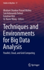 Techniques and Environments for Big Data Analysis : Parallel, Cloud, and Grid Computing - Book