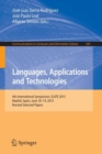 Languages, Applications and Technologies : 4th International Symposium, SLATE 2015, Madrid, Spain, June 18-19, 2015, Revised Selected Papers - Book