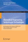 Biomedical Engineering Systems and Technologies : 8th International Joint Conference, BIOSTEC 2015, Lisbon, Portugal, January 12-15, 2015, Revised Selected Papers - Book