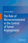 The Role of Microenvironment in the Control of Tumor Angiogenesis - eBook