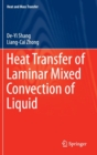 Heat Transfer of Laminar Mixed Convection of Liquid - Book